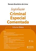 Ler Legislação Criminal Especial Comentada: Volume único, do autor Renato Brasileiro de Lima