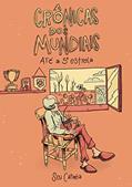 Ler Crônicas dos Mundiais: Até a 5ª estrela, do autor Seu Catimba