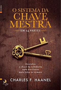 O Sistema da Chave Mestra, do autor Charles F. Haanel