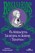 Ler Os Manuscritos Encantados da Senhora Trampolim, do autor Rosana Rios