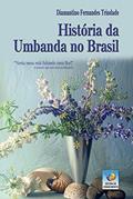 Ler História Da Umbanda No Brasil, do autor Diamantino Fernandes Trindade
