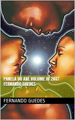 Panela do axé volume III 2017 Fernando Guedes (03 Livro 3), do autor FERNANDO GUEDES