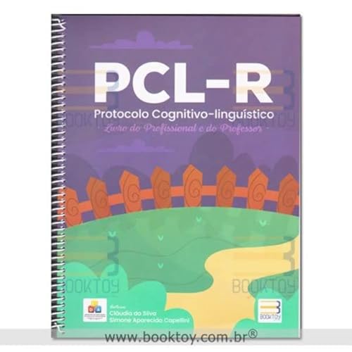Ler PCL-R Protocolo Cognitivo-Linguístico, do autor Silva, Cláudia; Capellini, Simone Aparecida