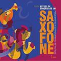 Ler Estudo de sonoridade em saxofone: Mapeamento e aprimoramento de técnicas, do autor Samuel Pompeo
