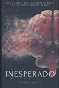 Ler INESPERADO: Uma Oportunidade de superação e aprendizado, do autor Eduardo Anton