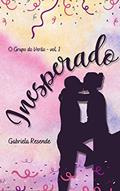 Ler Inesperado (O Grupo do Verão Livro 1), do autor Gabriela Resende Ler Inesperado (O Grupo do Verão Livro 1), do autor Gabriela Resende