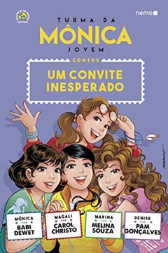 Turma da Mônica Jovem: Um convite inesperado, do autor Babi Dewet; Carol Christo; Melina Souza; Pam Gonçalves