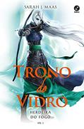 Ler Trono de vidro: Herdeira do fogo (vol. 3), do autor Sarah J. Maas Ler Trono de vidro: Herdeira do fogo (vol. 3), do autor Sarah J. Maas