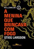 Ler A menina que brincava com fogo: 2, do autor Stieg Larsson Ler A menina que brincava com fogo: 2, do autor Stieg Larsson