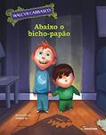 Ler Abaixo o bicho-papão, do autor Walcyr Carrasco Ler Abaixo o bicho-papão, do autor Walcyr Carrasco