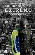 Ler Liderança ao extremo: As dificuldades foram feitas para serem vencidas, do autor Raphael Navroski