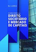 Ler Pareceres Em Direito Societário E Mercado De Capitais, do autor Eli Loria Ler Pareceres Em Direito Societário E Mercado De Capitais, do autor Eli Loria