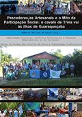 Ler Pescadores Artesanais e o Mito da Participação Social, do autor Roberto Martins de Souza