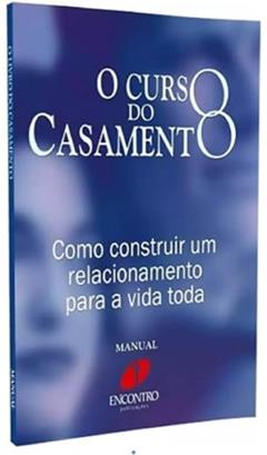 O Curso do Casamento - Manual do Participante, do autor Nicky Lee; Sila Lee