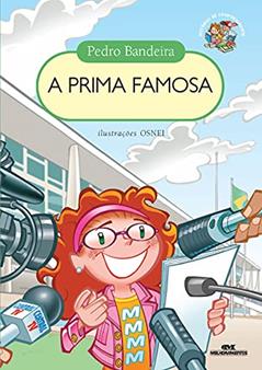 A Prima Famosa, do autor Pedro Bandeira