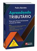 Ler Aprendendo Tributario Dicas Para Provas De Concu, do autor Pedro Barretto