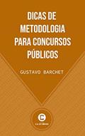 Ler Dicas de Metodologia para Concursos Públicos, do autor Gustavo Barchet Ler Dicas de Metodologia para Concursos Públicos, do autor Gustavo Barchet