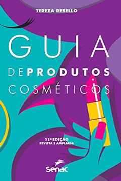 Guia de Produtos Cosméticos, do autor Tereza Rebello