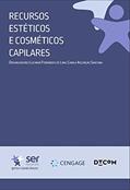 Ler Recursos Estéticos e Cosméticos Capilares, do autor Lucimar Fernandes de Lima