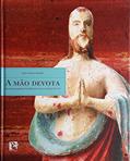 Ler A Mão Devota, do autor José Alberto Nemer Ler A Mão Devota, do autor José Alberto Nemer