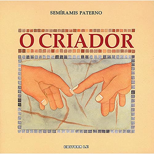 Ler O criador, do autor Semíramis Paterno