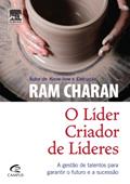 Ler O Líder Criador de Líderes, do autor Ram Charan