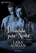 Ler Possuída pela noite: 8, do autor Lara Adrian