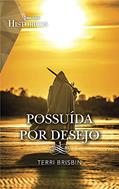 Ler Possuída por desejo (Históricos Livro 72), do autor Terri Brisbin