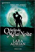 Ler O beijo da meia noite: 1, do autor Lara Adrian