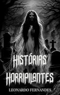 Ler Histórias Horripilantes, do autor Leonardo Fernandes Ler Histórias Horripilantes, do autor Leonardo Fernandes
