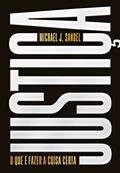 Ler Justiça: O que é fazer a coisa certa (Edição especial), do autor Michael J. Sandel Ler Justiça: O que é fazer a coisa certa (Edição especial), do autor Michael J. Sandel