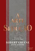 Ler A arte da sedução, do autor Robert Greene