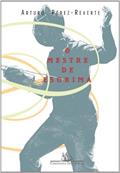 Ler O Mestre de Esgrima, do autor Arturo Perez-Reverte