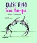 Ler Quase Tudo tem Tampa, do autor Sandro Cozza Sayão