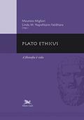 Ler Plato Ethicus - A filosofia é vida, do autor Maurizio Migliori