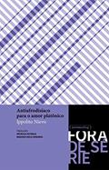 Ler Antiafrodisíaco Para o Amor Platônico, do autor Ippolito Nievo