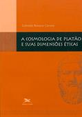 Ler A cosmologia de Platão e suas dimensões éticas, do autor Gabriela Roxana Carone