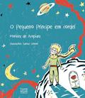 Ler O Pequeno Príncipe em Cordel, do autor Moreira de Acopiara