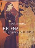 Ler Helena de Eurípides e seu duplo, do autor Trajano Vieira