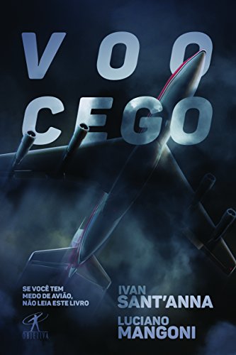 Ler Voo cego, do autor Ivan Sant'Anna; Luciano Mangoni