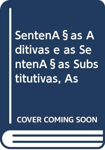 Ler Sentenças Aditivas e as Sentenças Substitutivas, As, do autor Fernando Maicon Prado Taschetto