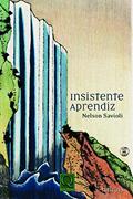 Ler Insistente Aprendiz, do autor Nelson Savioli Ler Insistente Aprendiz, do autor Nelson Savioli