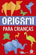 Ler Origami para crianças, do autor Ciranda Cultural