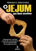Ler O JEJUM QUE DEUS ESCOLHEU, do autor Hermes Fernandes Ler O JEJUM QUE DEUS ESCOLHEU, do autor Hermes Fernandes