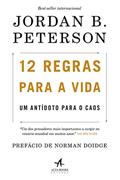 Ler 12 Regras para a Vida: Um antídoto para o caos, do autor Jordan B. Peterson