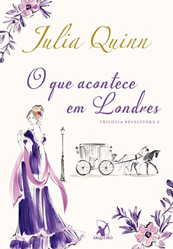 Ler O que acontece em Londres (Trilogia Bevelstoke - Livro 2), do autor Julia Quinn