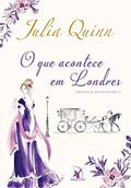 Ler O que acontece em Londres (Trilogia Bevelstoke - Livro 2), do autor Julia Quinn Ler O que acontece em Londres (Trilogia Bevelstoke - Livro 2), do autor Julia Quinn