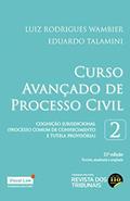 Ler Curso Avançado de Processo Civil - Volume 2 - 21ª Edição, do autor Luiz Rodrigues Wambier; Eduardo Talamini Ler Curso Avançado de Processo Civil - Volume 2 - 21ª Edição, do autor Luiz Rodrigues Wambier; Eduardo Talamini