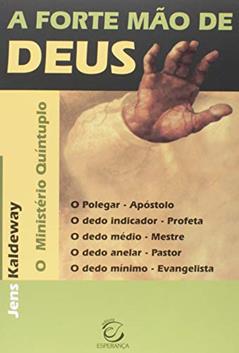 A Forte Mão de Deus, do autor Jens Kaldeway
