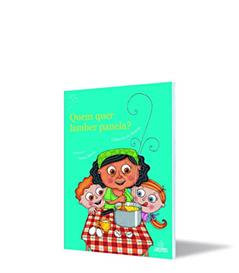 Quem Quer Lamber Panela?, do autor Gláucia De Souza